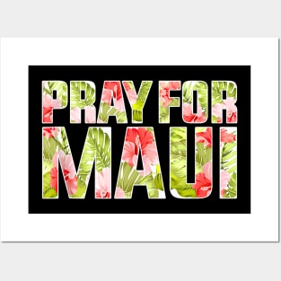 Pray for Maui Hawaii strong Posters and Art